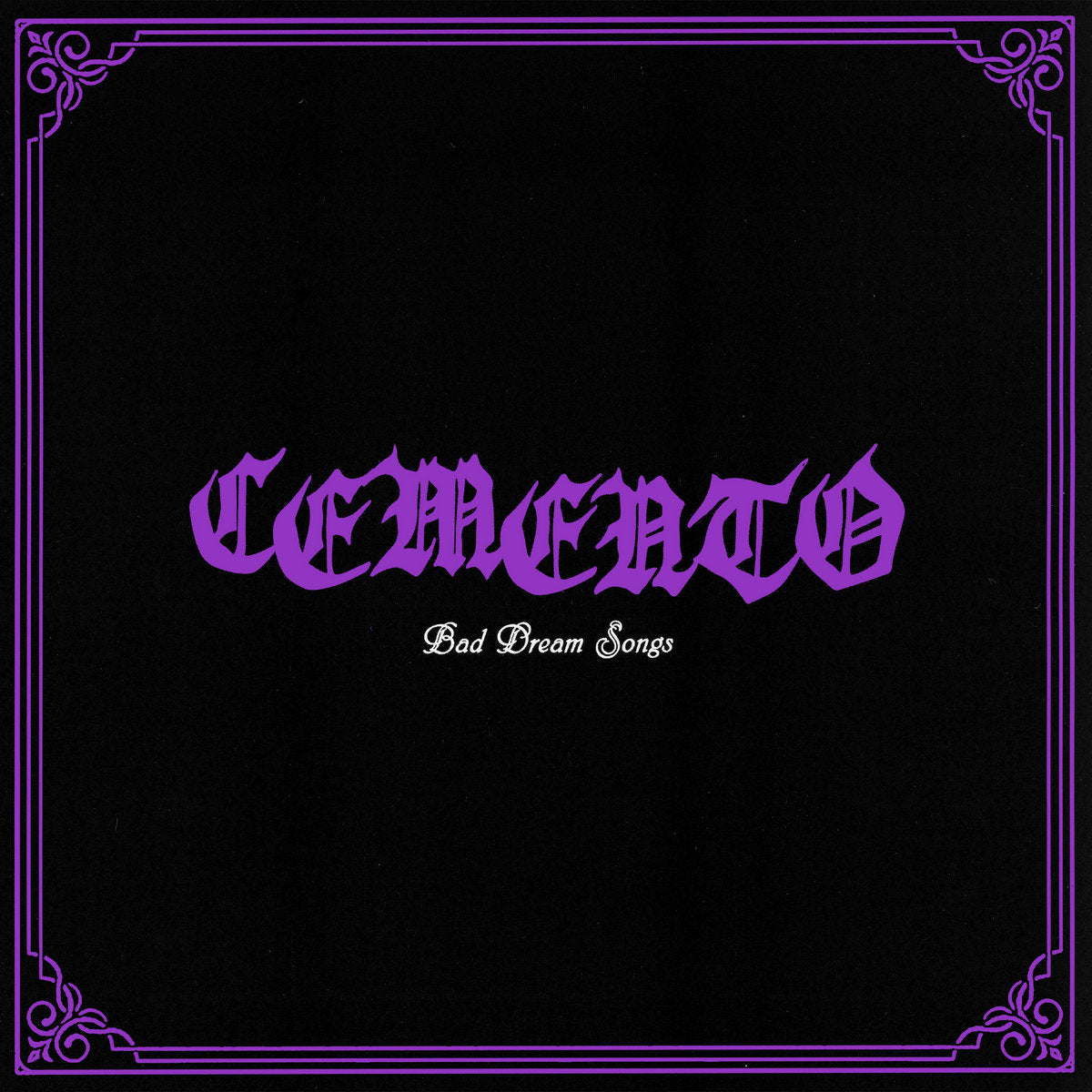 Cemento – Bad Dream Songs