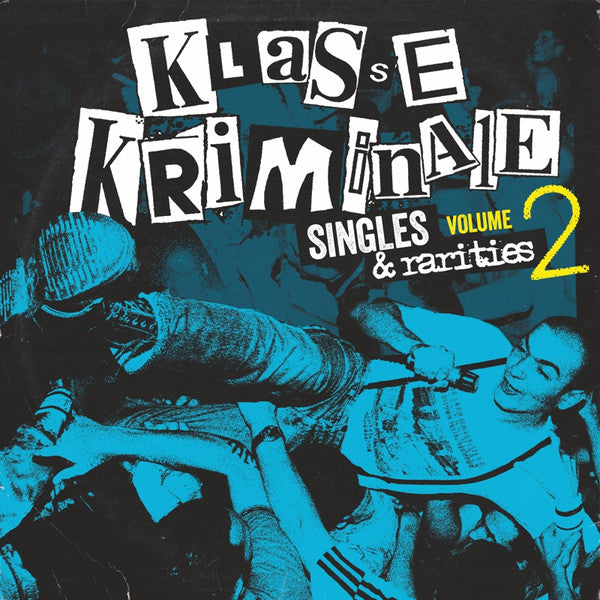 Klasse Kriminale - Singles & Rarities Vol.2