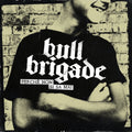 Bull Brigade - Perchè Non Si Sa Mai