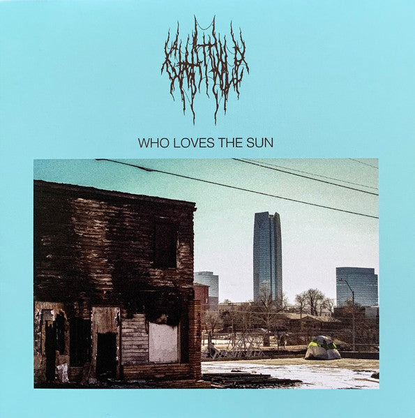 Chat Pile - Who Loves The Sun