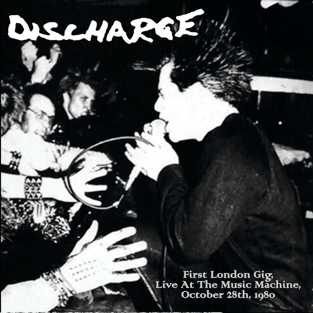 Discharge - First London Gig