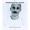 Prisonnier Du Temps – Prendre Le Pouvoir Par La Force
