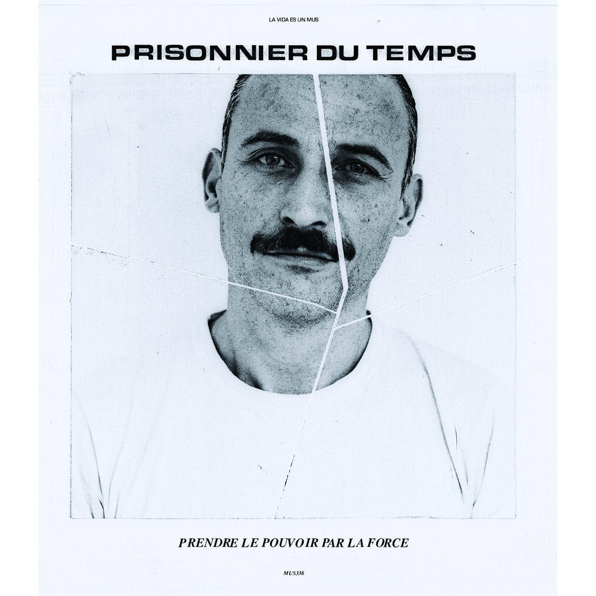 Prisonnier Du Temps – Prendre Le Pouvoir Par La Force