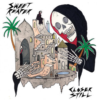 Sweet Reaper – Closer Still